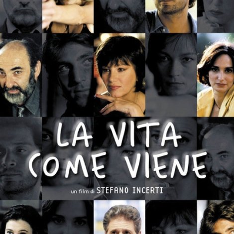 La vita come viene
