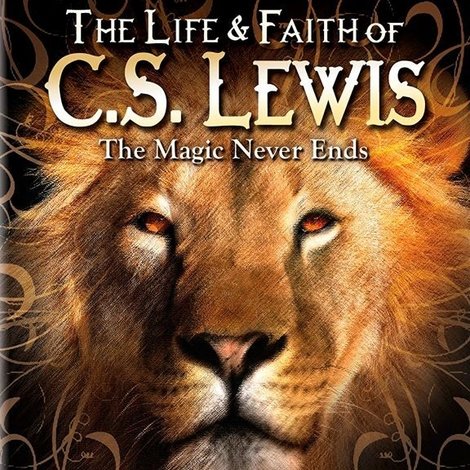 The Life and Faith of CS Lewis