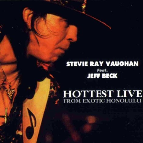 Stevie Ray Vaughan Live In Honolulu - Special Guest Jeff Beck