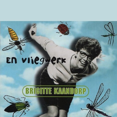 Brigitte Kaandorp: ... En Vliegwerk
