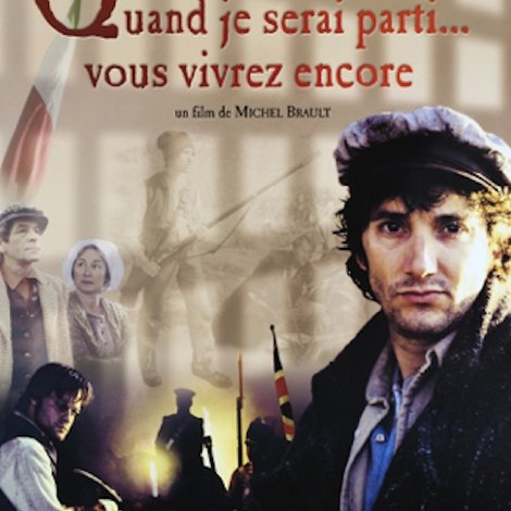 Quand je serai parti... vous vivrez encore