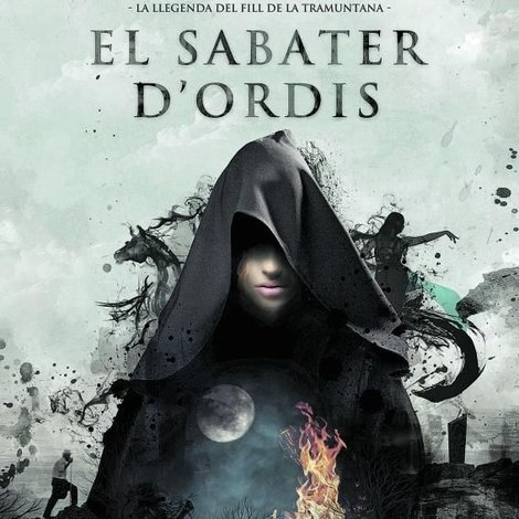 El sabater d'Ordis. La llegenda del fill de la tramuntana