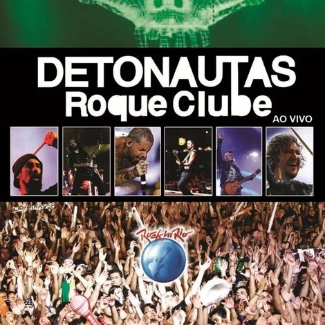 Detonautas Roque Clube - Rock In Rio 2011