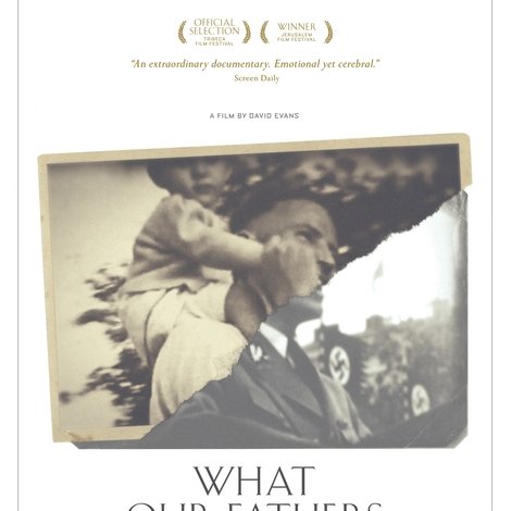 What Our Fathers Did: A Nazi Legacy
