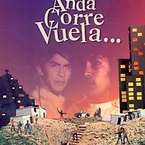 Anda, corre, vuela