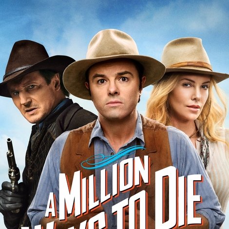 A Million Ways to Die in the West