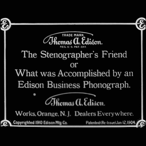 The Stenographer's Friend; Or, What Was Accomplished by an Edison Business Phonograph
