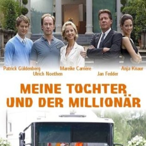Meine Tochter und der Millionär