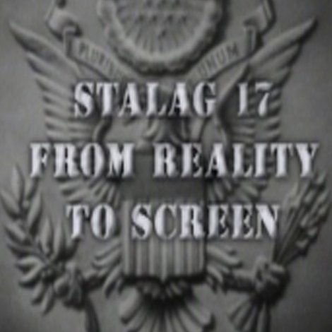 Stalag 17: From Reality to Screen