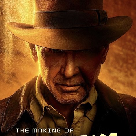The Making of Indiana Jones and the Dial of Destiny