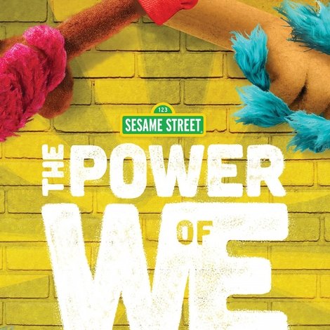 The Power of We: A Sesame Street Special