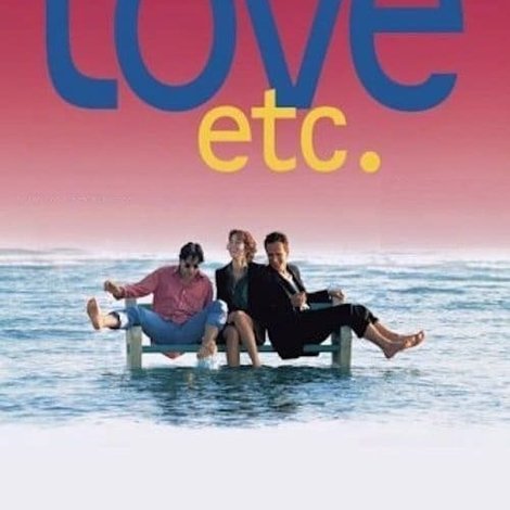 Love, etc.