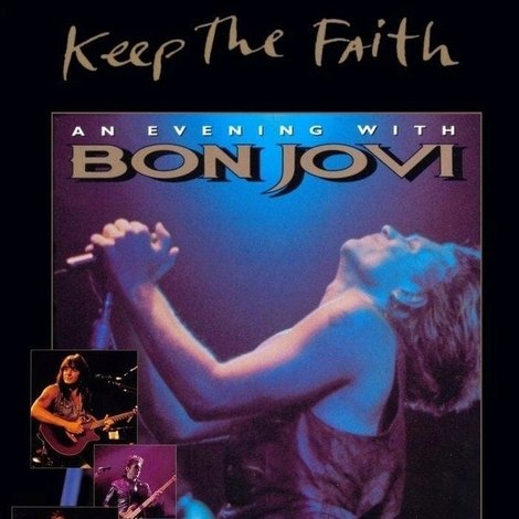Keep the Faith | An Evening With Bon Jovi