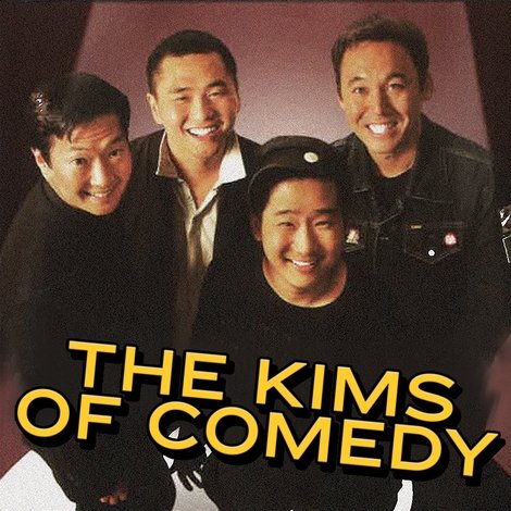The Kims of Comedy
