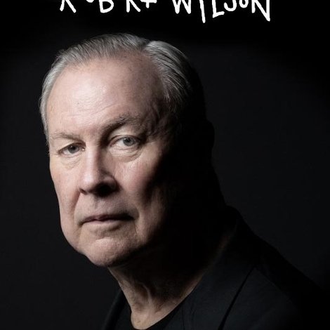 Robert Wilson – Die Schönheit des Geheimnisvollen