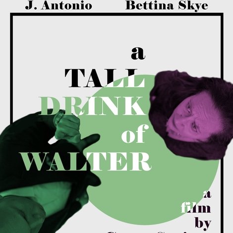 A Tall Drink of Walter