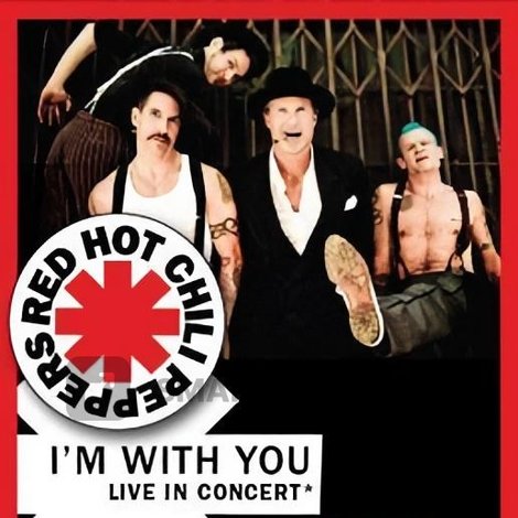 Red Hot Chili Peppers Live: I'm with You