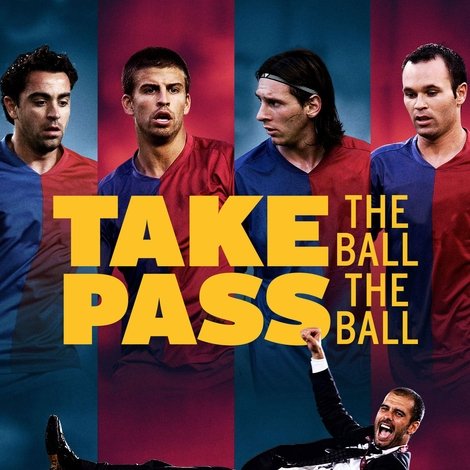 Take the Ball, Pass the Ball
