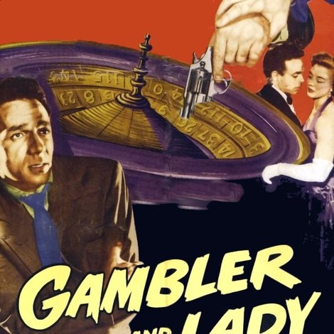 The Gambler and the Lady