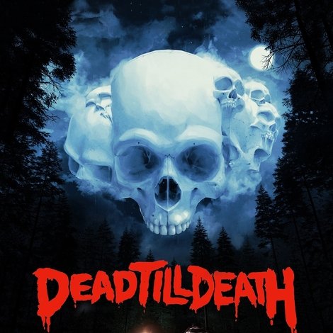 Dead Till Death