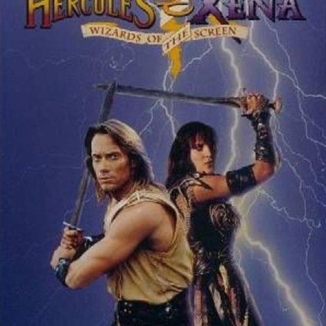 Hercules & Xena: Wizards of the Screen