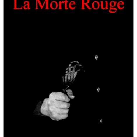La Morte rouge (Soliloquio)