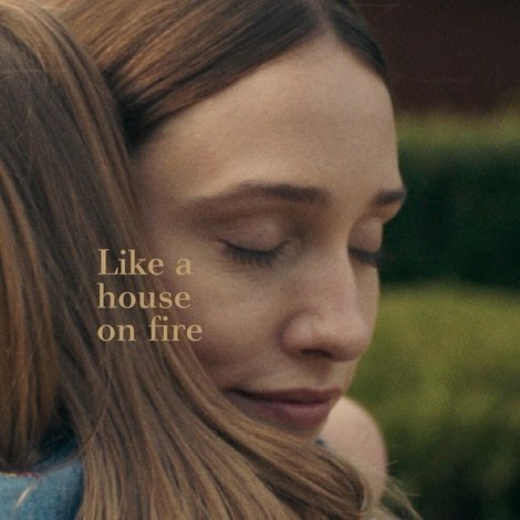 Like a House on Fire