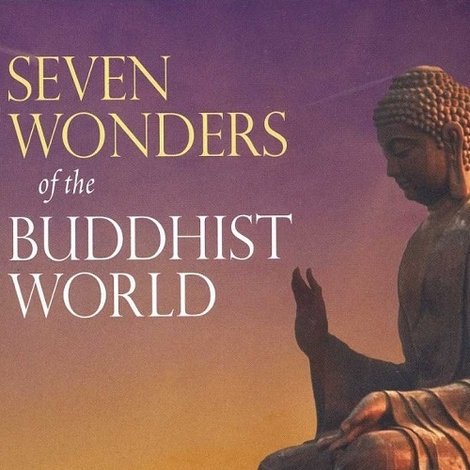Seven Wonders of the Buddhist World