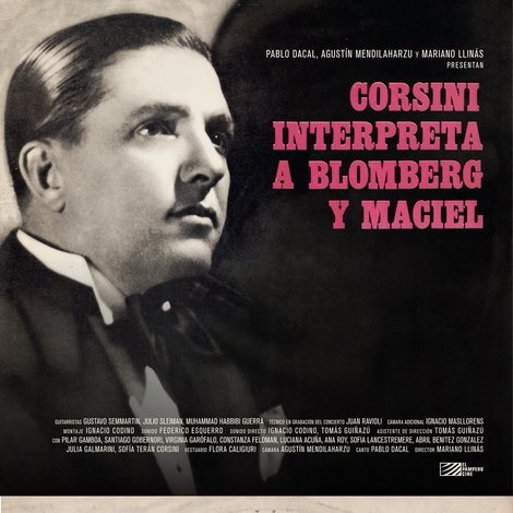 Corsini interpreta a Blomberg y Maciel
