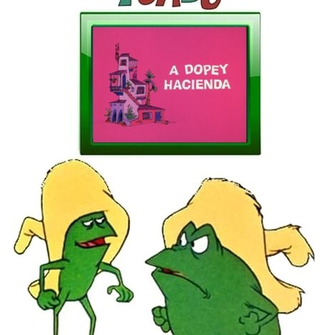 A Dopey Hacienda
