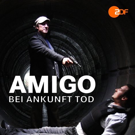 Amigo – Bei Ankunft Tod