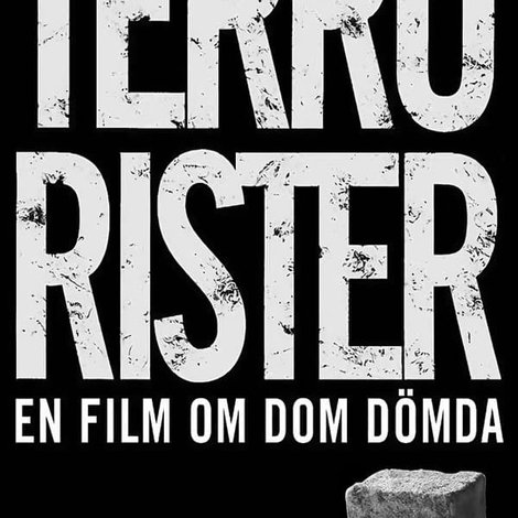 Terrorister - En film om dom dömda