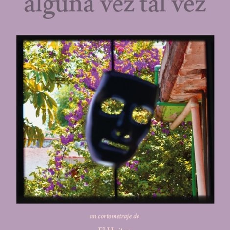 alguna vez tal vez
