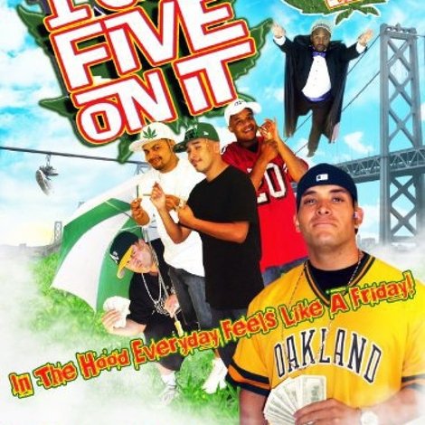 I Got Five on It Too