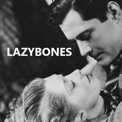 Lazybones