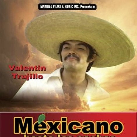 Mexicano hasta las cachas