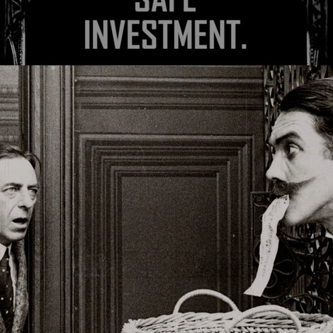 A Safe Investment