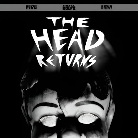 The Head Returns