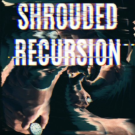 Shrouded Recursion