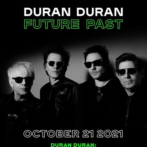 Duran Duran: Future Past - Live in Concert on DREAMSTAGE