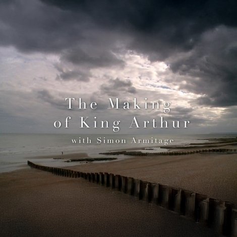 The Making of King Arthur