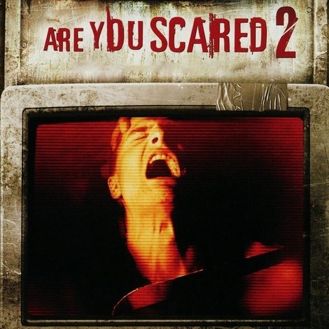 Are You Scared 2