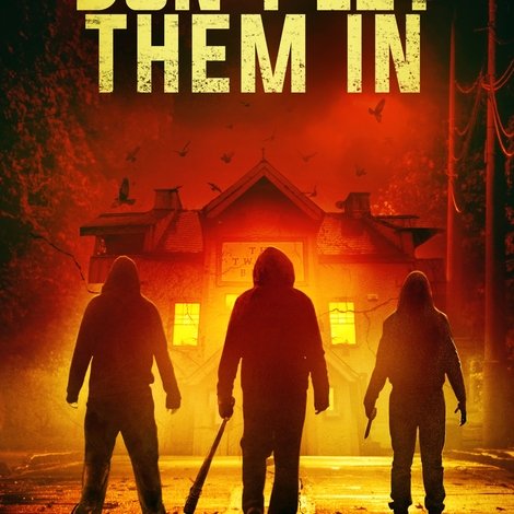 Don't Let Them In