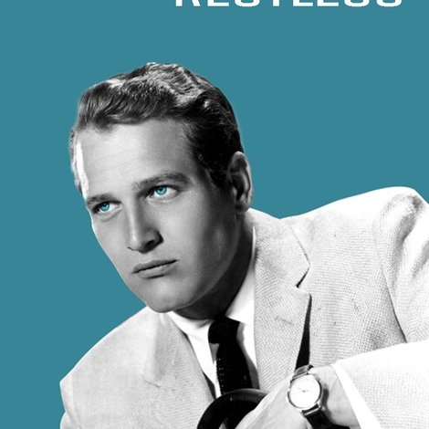 Paul Newman, l'intranquille