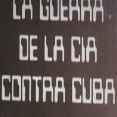 La guerra de la CIA contra Cuba