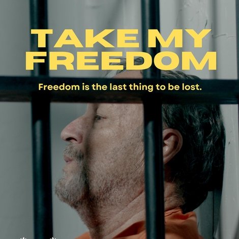 Take My Freedom