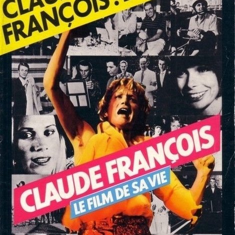 Claude François - le film de sa vie