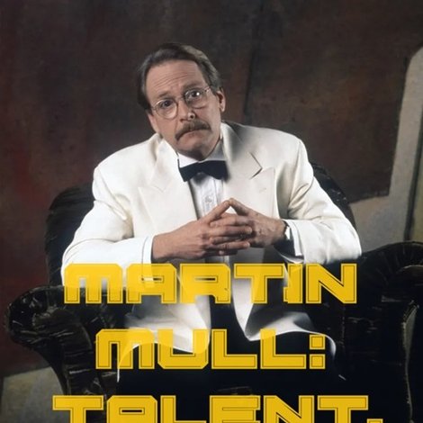 Martin Mull: Talent Takes a Holiday
