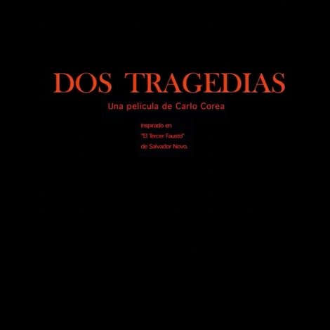 Dos Tragedias