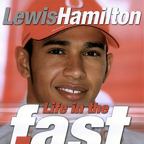 Lewis Hamilton: Life in the Fast Lane